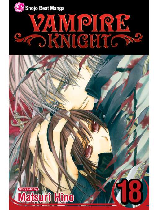 Title details for Vampire Knight, Volume 18 by Matsuri Hino - Wait list